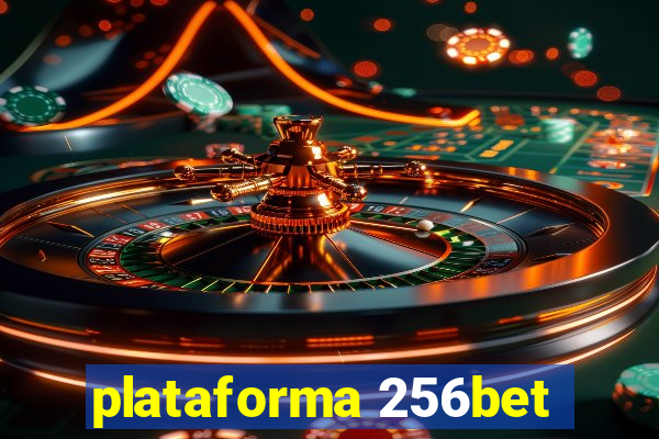 plataforma 256bet